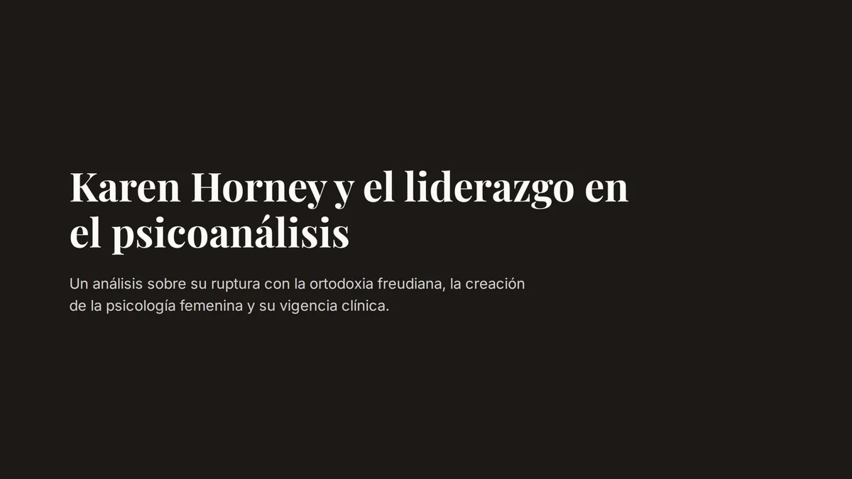 Diapositiva 3 - Karen Horney: Liderazgo Disruptivo